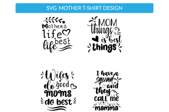 Download Mothers Day Svg T Shirt Design Set 14 - Sign Collection